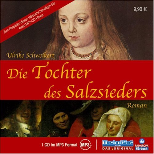 Die Tochter des Salzsieders (MP3) Historical Fiction
