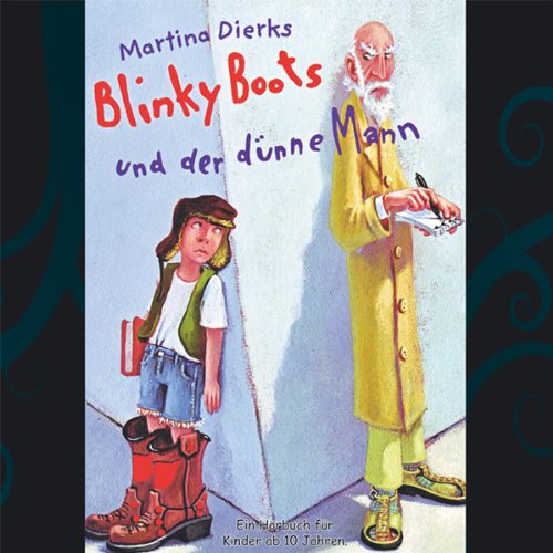 Blinky Boots und der dünne Mann Novels & Short Stories for children