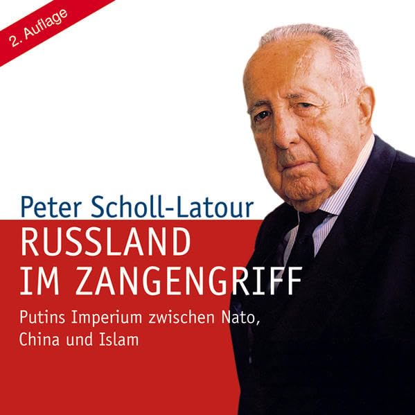 Russland im Zangengriff (2. Auflage): Putins Imperium zwischen Nato, China und Islam Politics & History