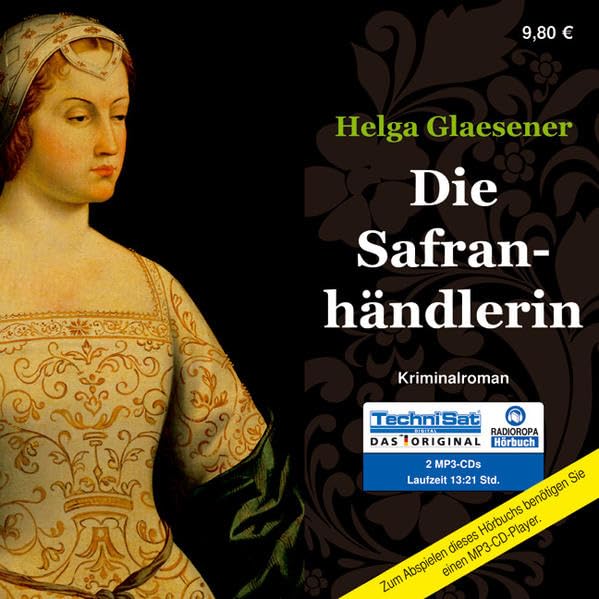 Die Safranhändlerin Historical Fiction