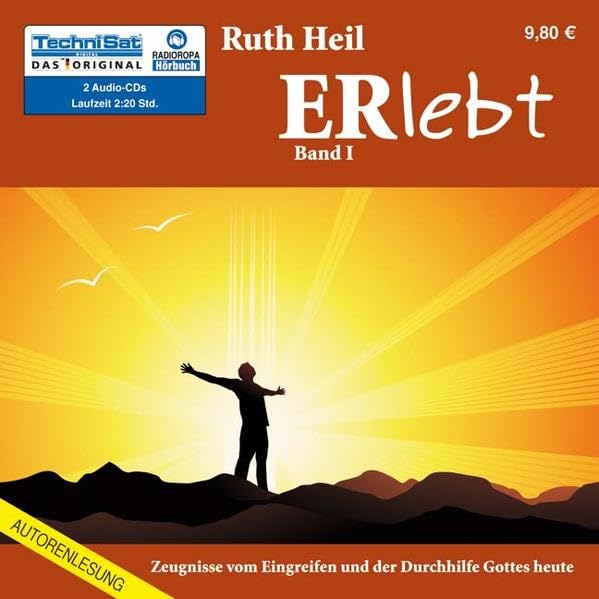 ERlebt - Band 1: Zeugnisse vom Eingreifen und der Durchhilfe Gottes heute Religion & Esotericism