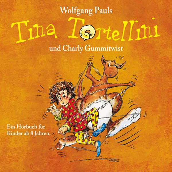 Tina Tortellini und Charly Gummitwist Novels & Short Stories