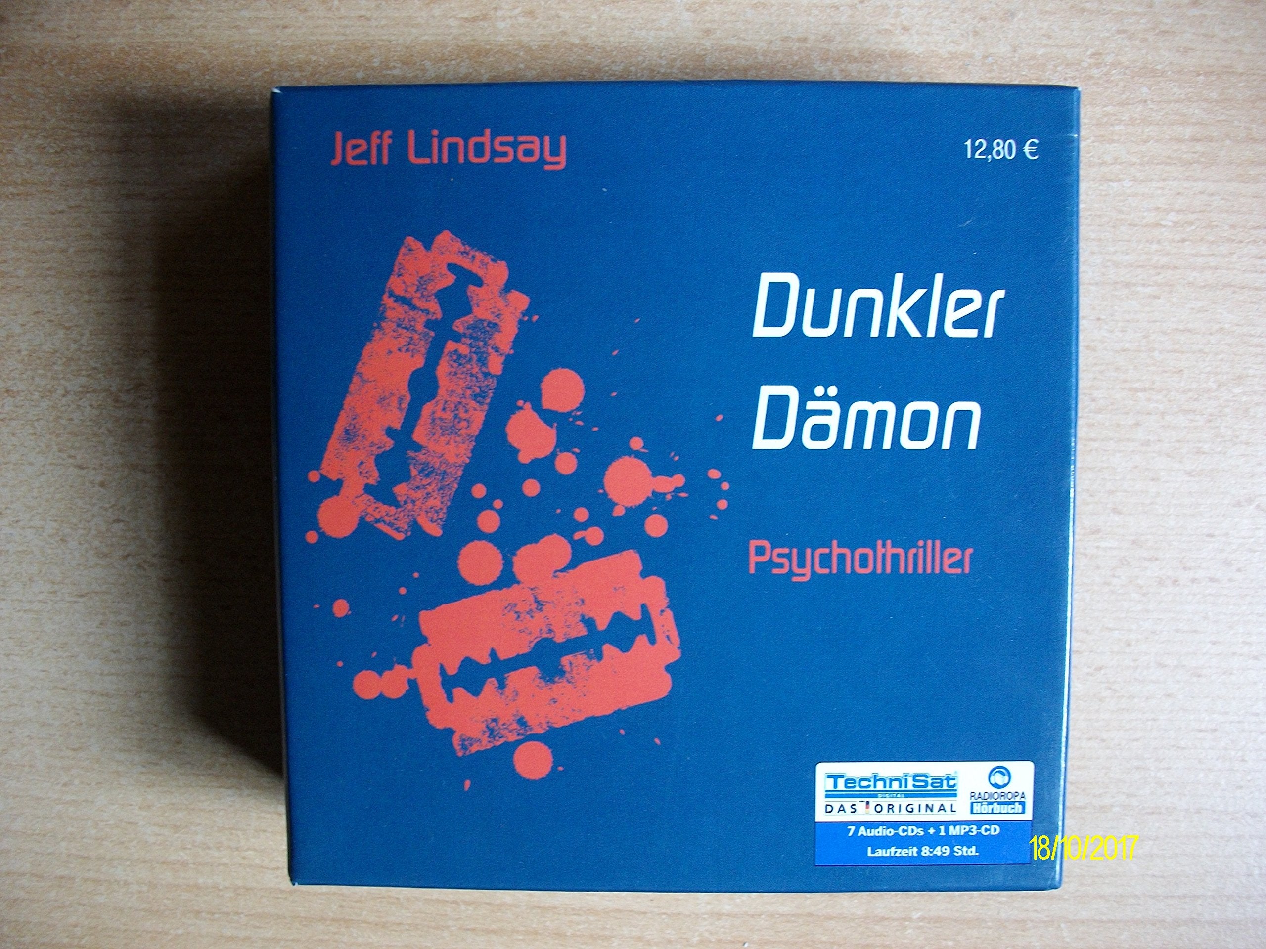 Dunkler Dämon: Nach Des Todes dunkler Bruder nun der zweite Kult-Thriller von Jeff Lindsay Contemporary literature