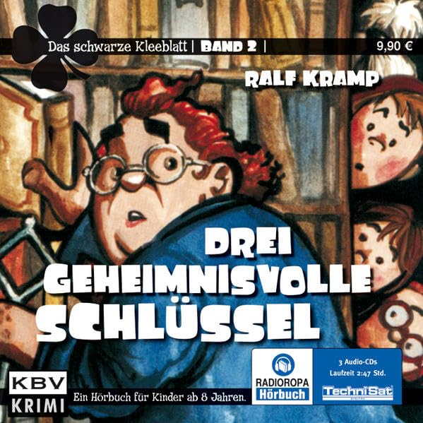 Drei geheimnisvolle Schlüssel: Serie: Das schwarze Kleeblatt, Band 2 Contemporary literature