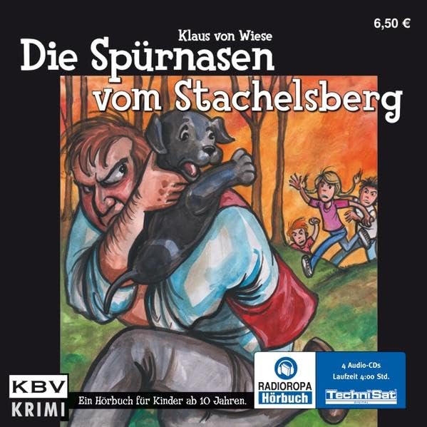 Die Spürnasen vom Stachelsberg: Serie: Die Eifel Gang, Band 1 Contemporary literature