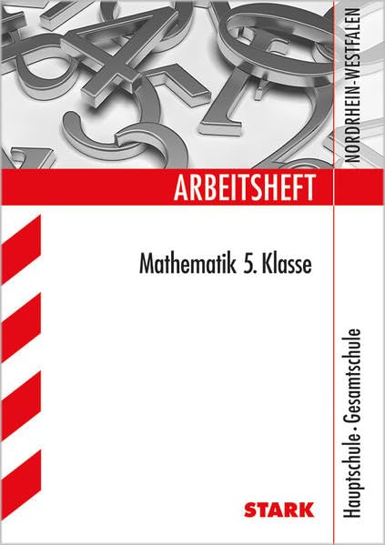 STARK Arbeitsheft Hauptschule - Mathematik 5. Klasse - NRW (Arbeitshefte) Learning & Reference