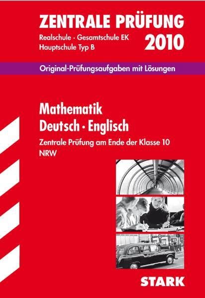 STARK Zentrale Prüfung 10. Klasse NW - Mathematik - Deutsch - Englisch: Zentrale Prüfung am Ende der Klasse 10 Foreign Languages ​​& Dictionaries