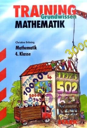 STARK Training Grundwissen Mathematik - 4.KL (STARK-Verlag - Grundschule Training) Study Guides