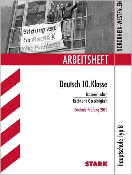 STARK Arbeitsheft Deutsch - 10. Klasse B Hauptschule Nordrhein-Westfalen (STARK-Verlag - Arbeitshefte) Learning & Reference