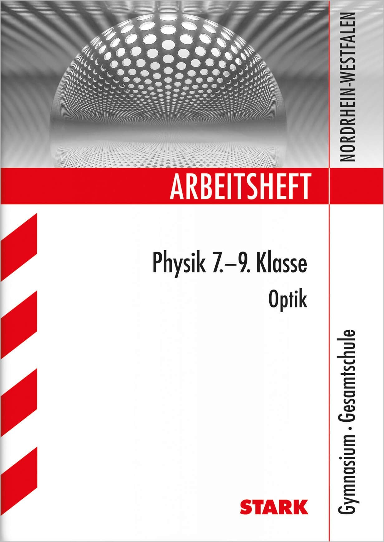 STARK Arbeitsheft Gymnasium - Physik 7.-9. Klasse Optik - NRW (STARK-Verlag - Arbeitshefte) Learning & Reference