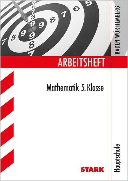 STARK Arbeitsheft Hauptschule - Mathematik 5. Klasse - BaWü (Arbeitshefte) Learning & Reference