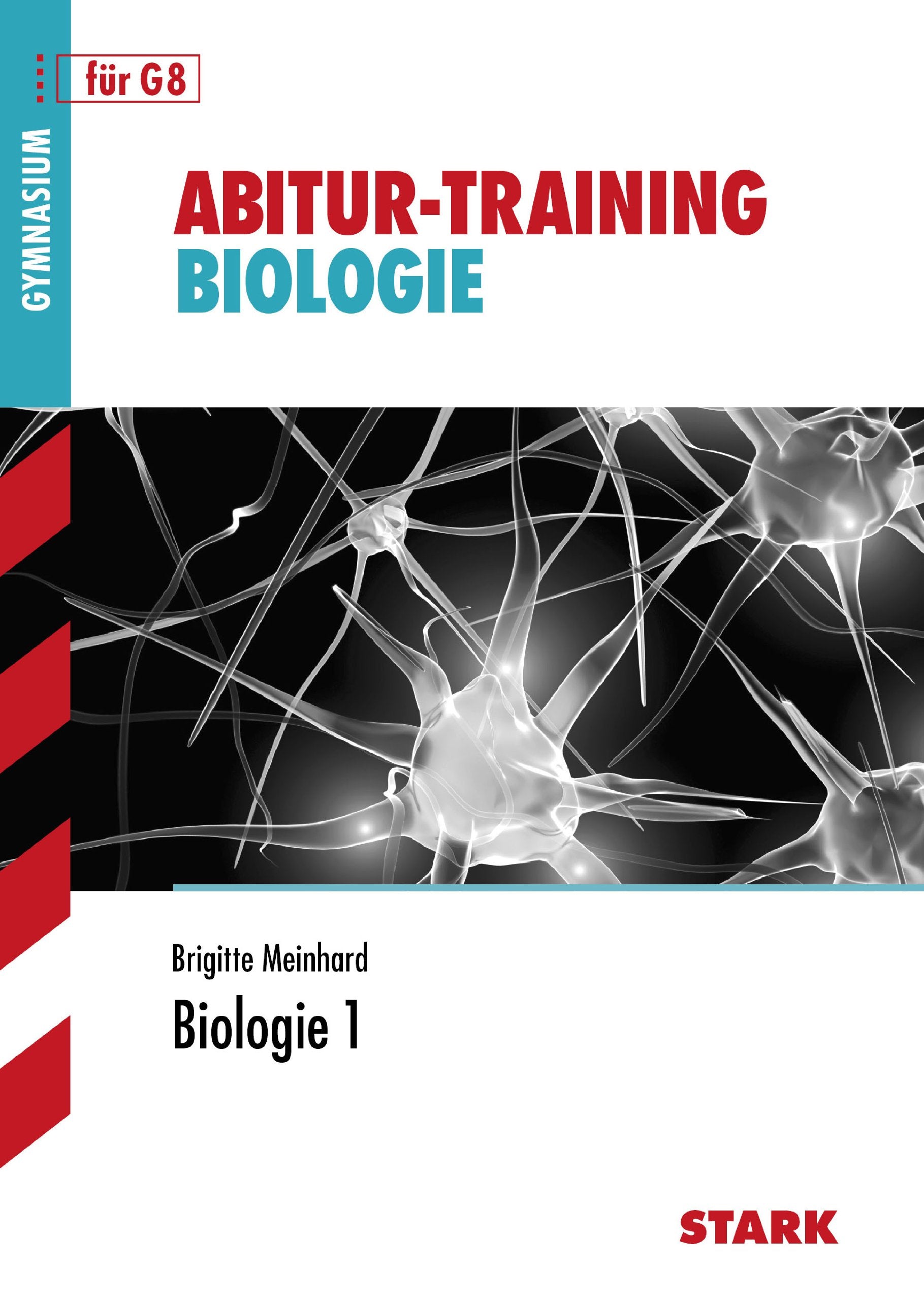 STARK Abitur-Training - Biologie 1 Study Guides