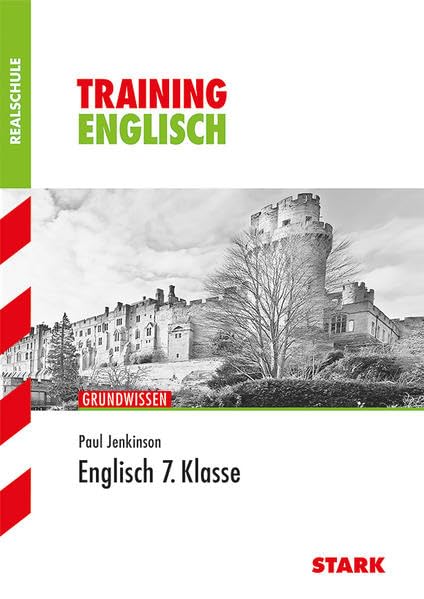 STARK Training Realschule - Englisch 7. Klasse: Grundwissen. Aufgaben mit Lösungen Foreign Languages ​​& Dictionaries