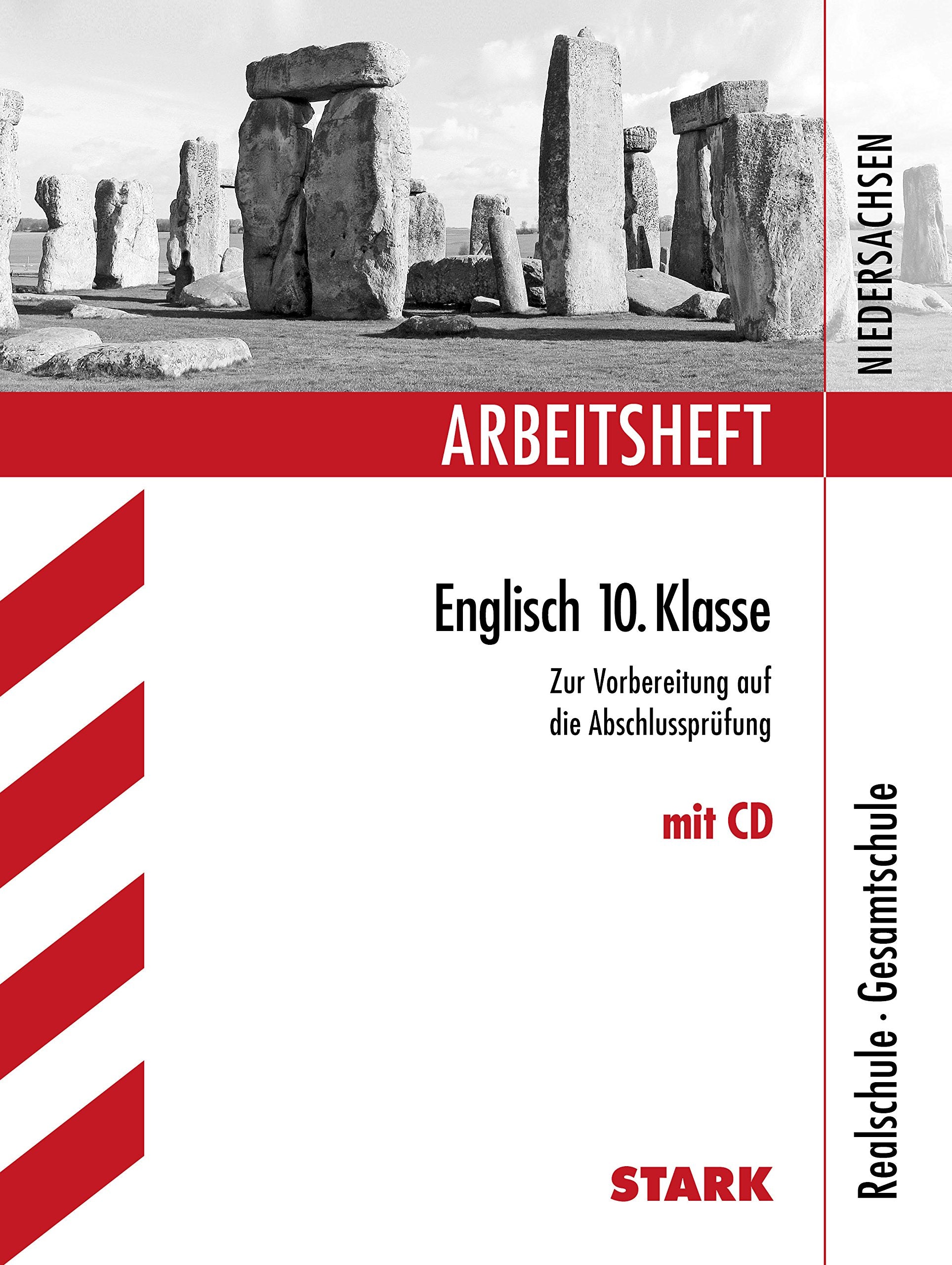 STARK Arbeitsheft Realschule Niedersachsen - Englisch 10. Klasse mit CD: Zur Vorbereitung auf die Abschlussprüfung Foreign Languages ​​& Dictionaries