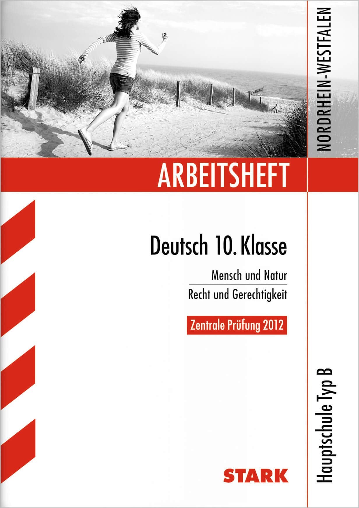 STARK Arbeitsheft Hauptschule Typ B Nordrhein-Westfalen - Deutsch 10. Kl. (STARK-Verlag - Arbeitshefte) Learning & Reference