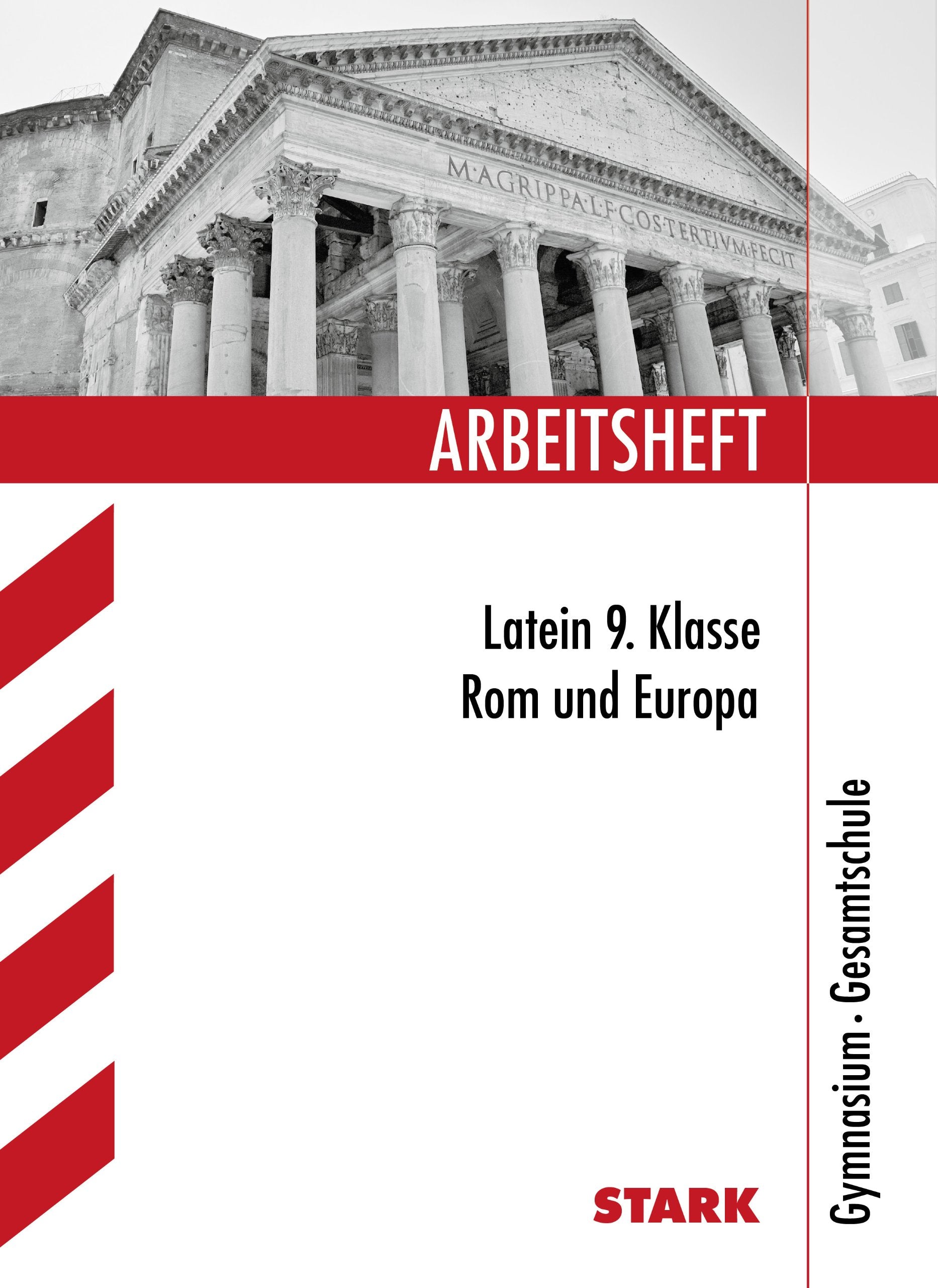 STARK Arbeitsheft Gymnasium - Latein 9. Klasse - Rom und Europa (Arbeitshefte) Philosophy