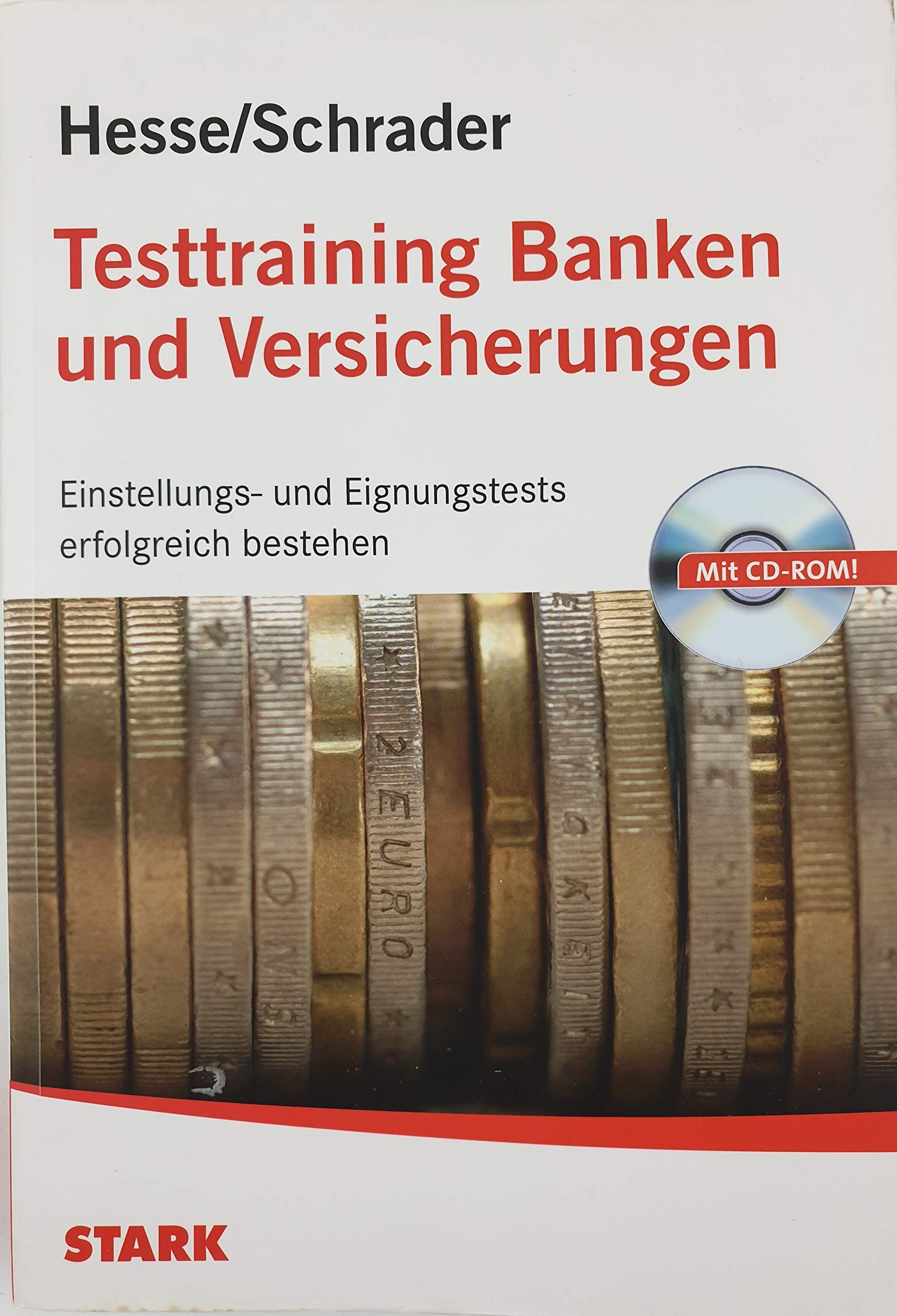 STARK Hesse/Schrader: Testtraining Banken und Versicherungen (STARK-Verlag - Einstellungs- und Einstiegstests) Business, Finance & Career