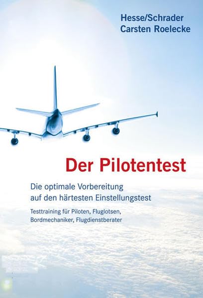 STARK Hesse/Schrader: Der Pilotentest (STARK-Verlag - Einstellungs- und Einstiegstests) Business, Finance & Career