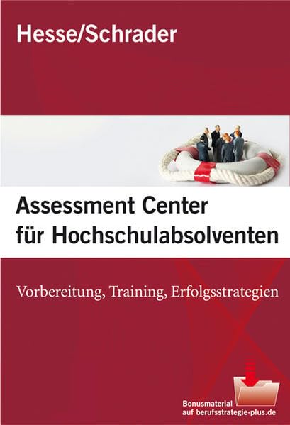 STARK Hesse/Schrader: Assessment Center für Hochschulabsolventen (STARK-Verlag - Bewerbungsratgeber) Business, Finance & Career