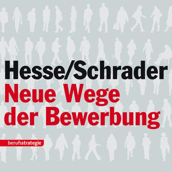 STARK Hesse/Schrader: Neue Wege der Bewerbung (STARK-Verlag - Bewerbungsratgeber) Business, Finance & Career