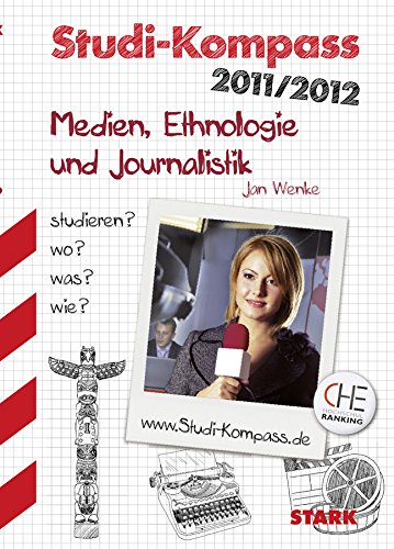 STARK Jan Wenke: Studi-Kompass Medien, Ethnologie und Journalistik (Berufs- und Studienorientierung) Business, Finance & Career Books