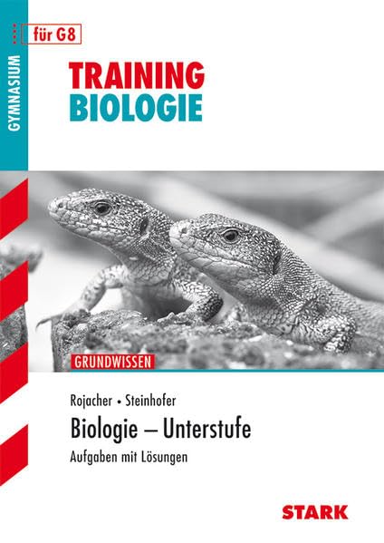 STARK Training Gymnasium - Biologie Unterstufe: Aufgaben mit Lösungen Study Guides
