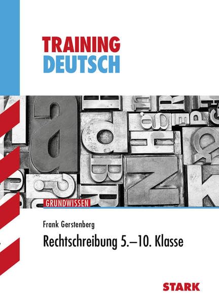 Training Deutsch Hauptschule / Mittelschule / Rechtschreibung 5. - 10. Klasse Study Guides