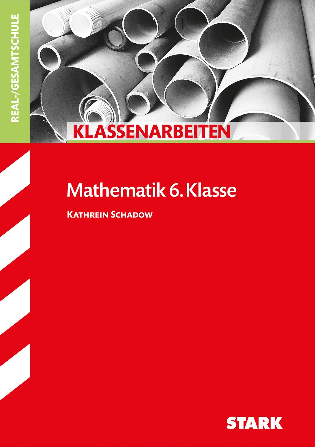 Klassenarbeiten Mathematik 6. Klasse Realschule Study Guides