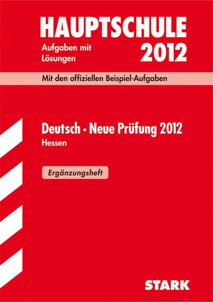 STARK Ergänzung Abschlussprüfung Hauptschule Hessen - Deutsch: Aufgaben mit Lösungen. Mit den offiziellen Beispiel-Aufgaben Study Guides