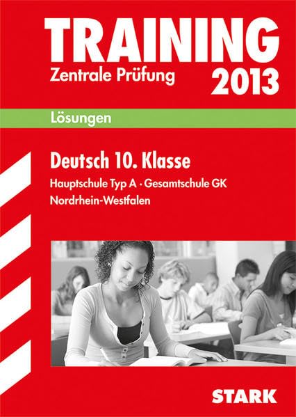 Training Abschlussprüfung Hauptschule Nordrhein-Westfalen: Lösungsheft zu Deutsch Abschlussprüfung Study Guides