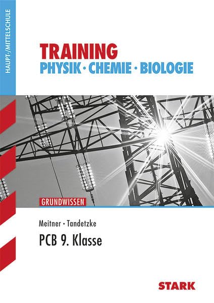 Training Haupt-/Mittelschule - Physik, Chemie, Biologie 9. Klasse book