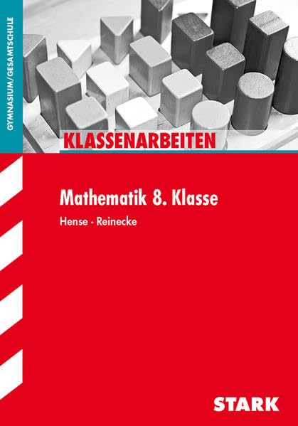 Klassenarbeiten Mathematik 8. Klasse Study Guides