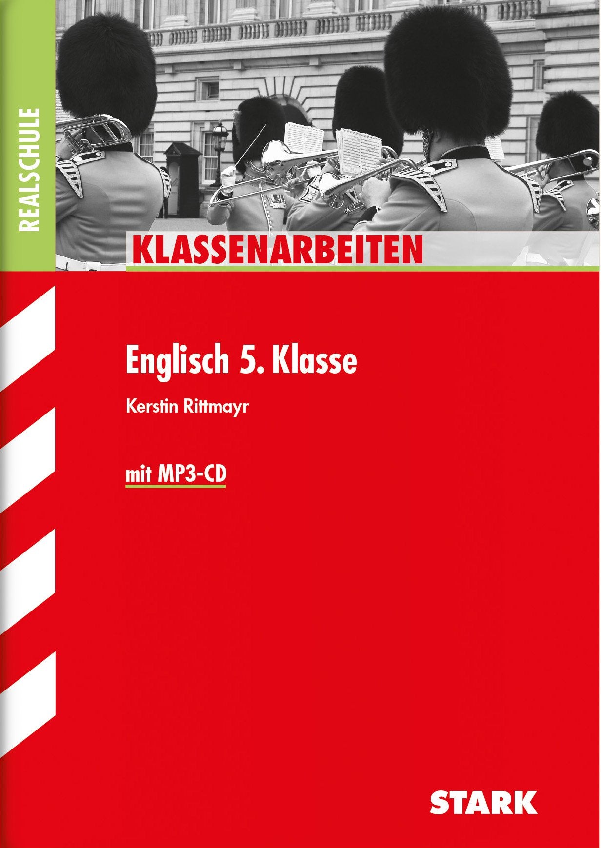 STARK Klassenarbeiten Realschule - Englisch 5. Klasse, mit MP3 CD (Klassenarbeiten und Klausuren) Foreign Languages ​​& Dictionaries