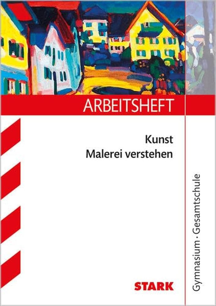 STARK Kunst Oberstufe - Malerei verstehen Photography