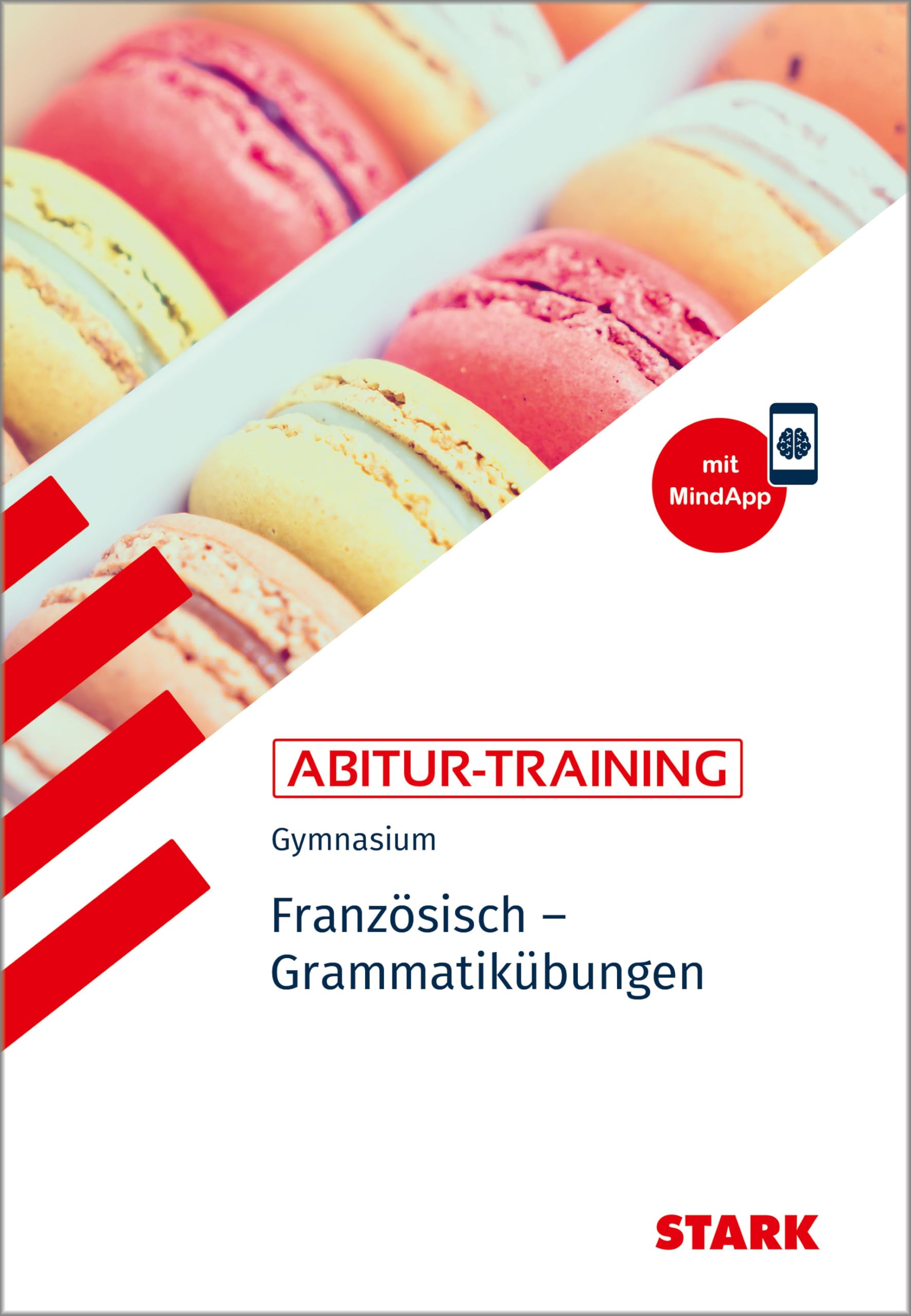 STARK Französisch - Abitur-Training - Grammatikübungen Foreign Languages ​​& Dictionaries