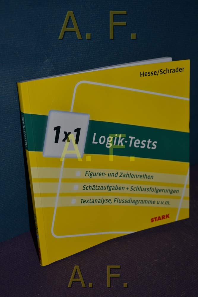 Hesse/Schrader: 1x1 - Logik-Tests Business, Finance & Career