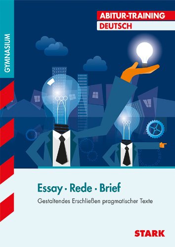 Abitur-Training - Deutsch Essay, Rede, Brief Study Guides Books