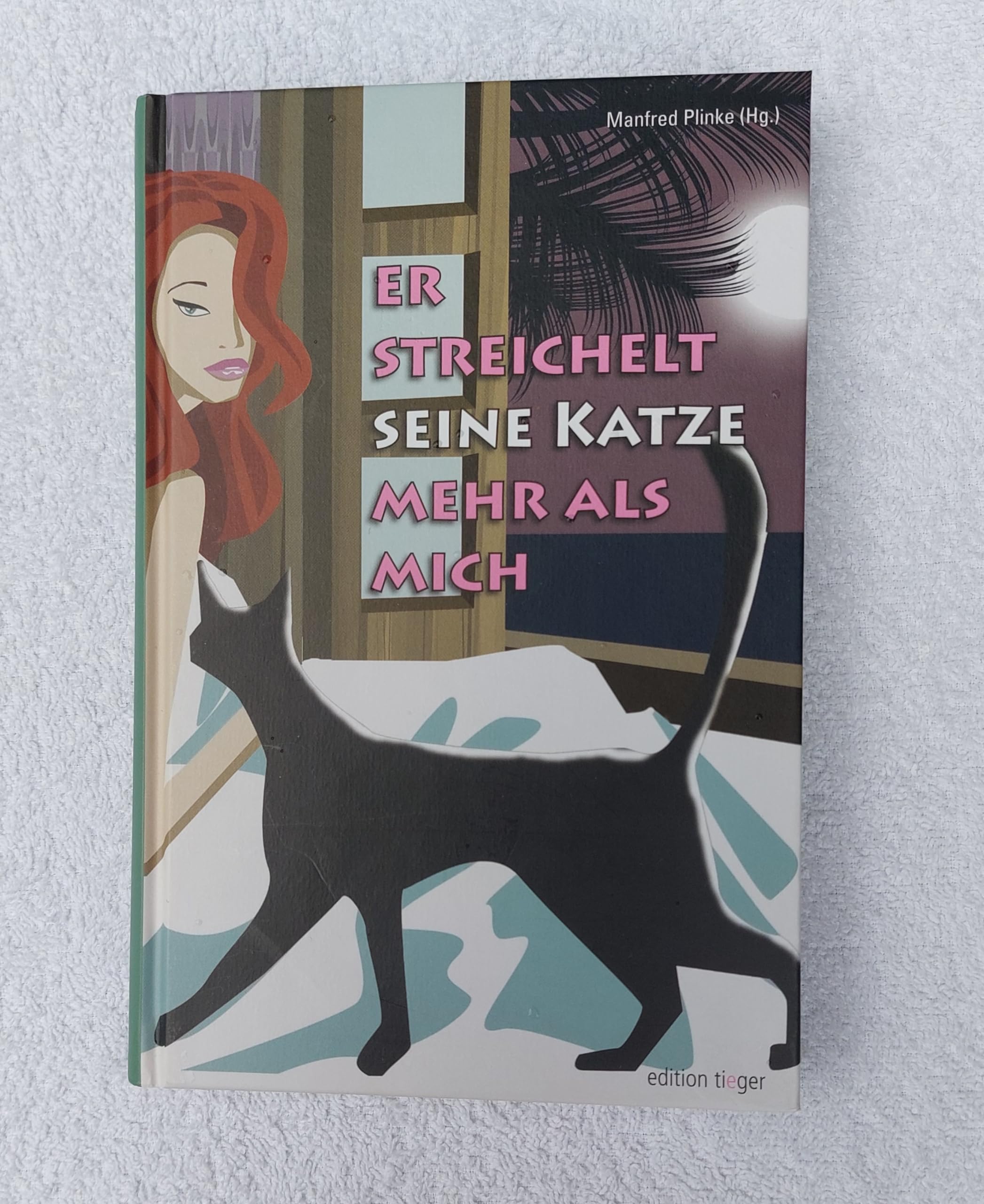 Er streichelt seine Katze mehr als mich! Fiction