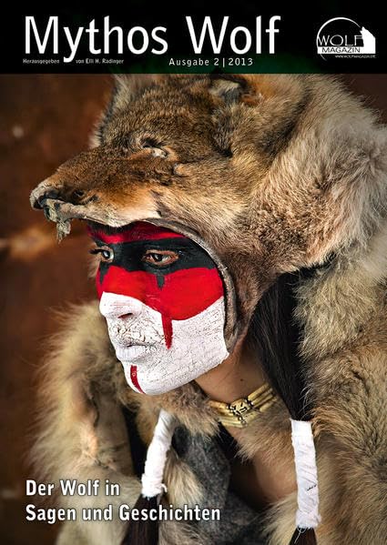 Wolf Magazin: Mythos Wolf: Der Wolf in Sagen und Geschichten (edition tieger) Business & Technology
