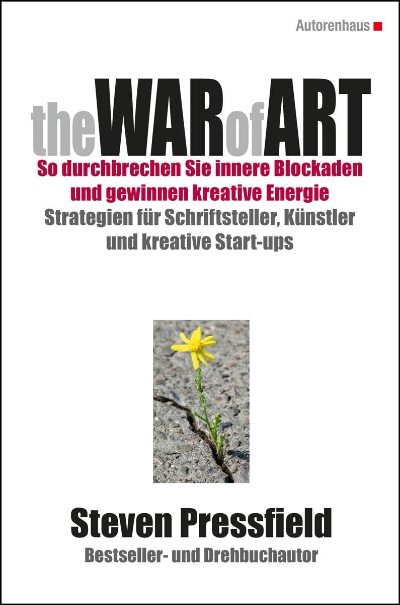 The War of Art. So durchbrechen Sie innere Blockaden und gewinnen kreative Energie Memories