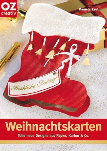 Weihnachtskarten. Tolle neue Designs aus Papier, Karton & Co. Hobbies & Crafts