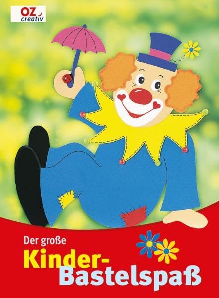 Der große Kinder-Bastelspaß Hobbies & Crafts
