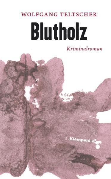 Blutholz Contemporary literature