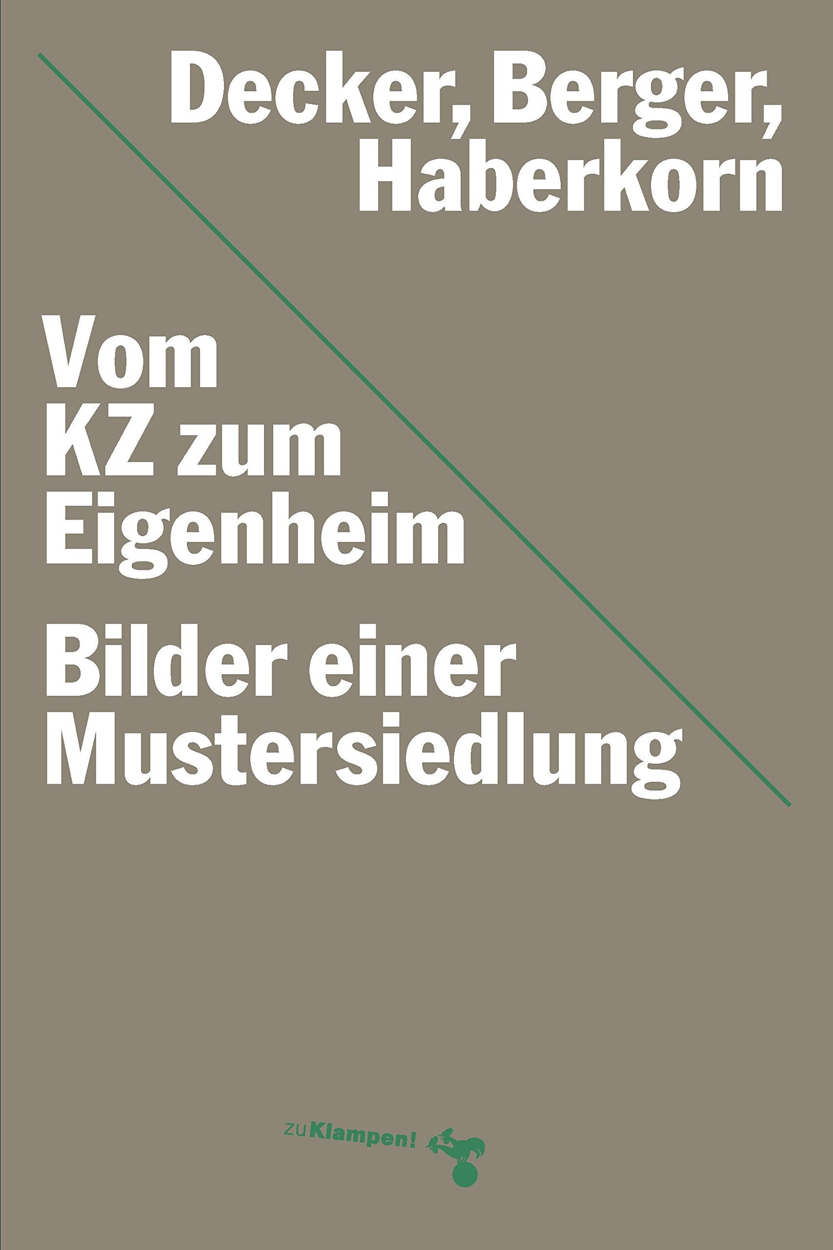 Vom KZ zum Eigenheim Politics & History books