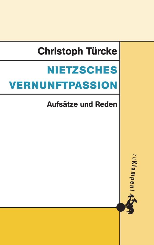 Nietzsches Vernunftpassion Philosophy
