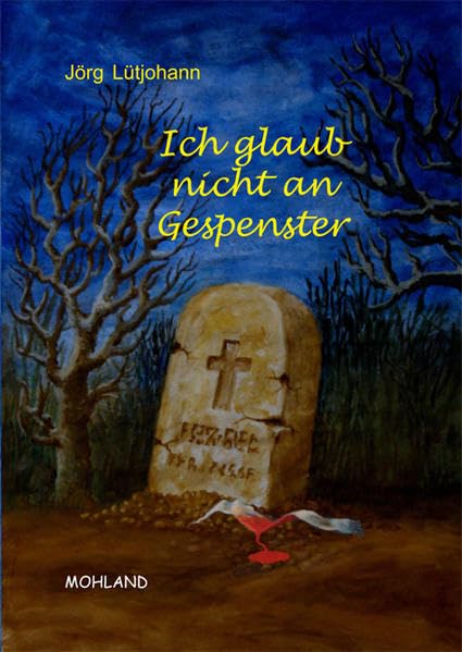 Ich glaub nicht an Gespenster Contemporary literature