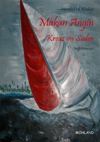 Makan Angin Kreuz im Süden Contemporary literature
