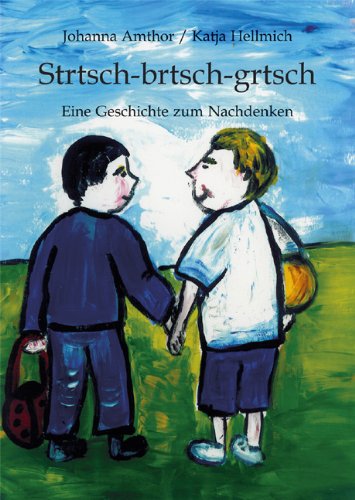 Strtsch-brtsch-grtsch - Amthor, Johanna book