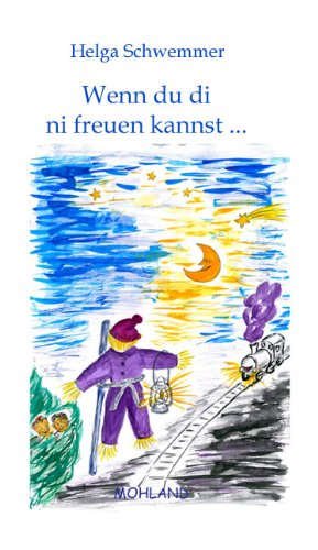 Wenn du di ni freuen kannst ... Contemporary literature