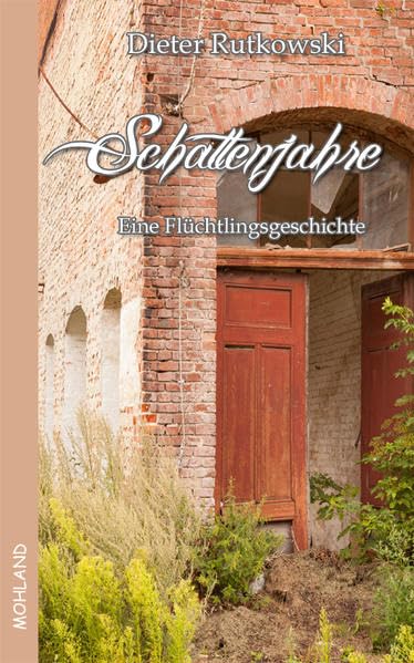 Schattenjahre: Eine Flüchtlingsgeschichte Contemporary literature
